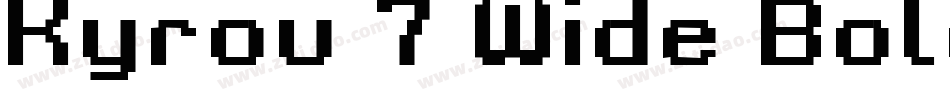 Kyrou 7 Wide Bold字体转换
